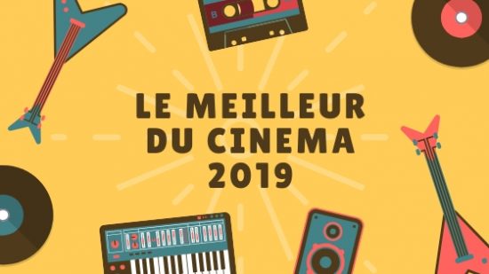 Le meilleur du cinema 2019